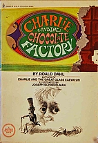 Charlie and the Chocolate Factory by Roald…