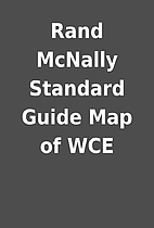 Rand McNally Standard Guide Map of WCE