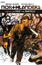 Northlanders, Volume 02: The Cross + The…