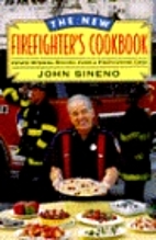 The Firefighter's Cookbook by John Sineno