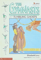 Tumbling Ghosts by Elizabeth Levy