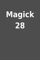 Magick 28