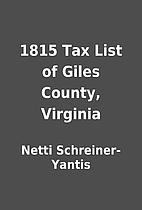 1815 Tax List of Giles County, Virginia by…