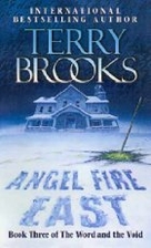Angel Fire East by Terry Brooks