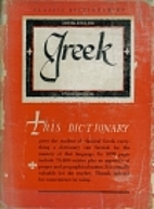 The Classic Greek Dictionary by George…