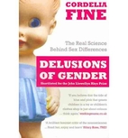 Delusions of Gender: How Our Minds, Society,…