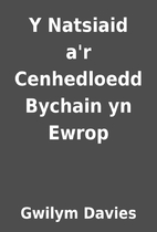 Y Natsiaid a'r Cenhedloedd Bychain yn Ewrop…