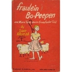 Fraulein Bo-Peepen, and more tales mein…