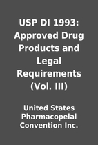 USP DI 1993: Approved Drug Products and…