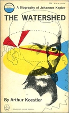 The Watershed: A Biography of Johannes…