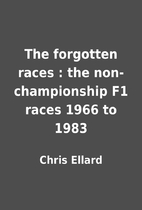 The forgotten races : the non-championship…