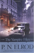 The Vampire Files: Volume Two by P. N. Elrod
