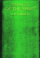 Songs of the Spirit by A. B. Simpson