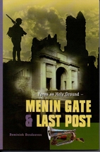 Menin Gate and Last Post: Ypres as Holy…