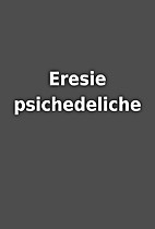 Eresie psichedeliche