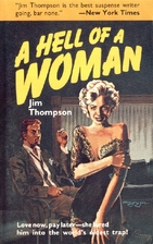 A Hell of a Woman by Jim Thompson