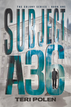 Subject A36 (Colony) by Teri Polen