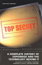 Top Secret: A Complete History of Espionage…