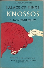 Handbook to the Palace of Minos at Knossos…