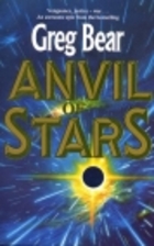 Anvil of Stars by Greg Bear