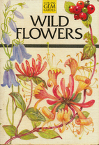Collins Gem Wild Flowers (Gem Nature Guides)…