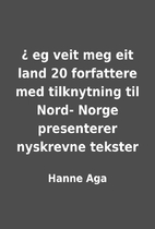 ¿ eg veit meg eit land 20 forfattere med…