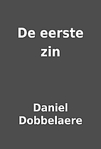 De eerste zin by Daniel Dobbelaere