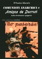 Comunisti Anarchici e Amigos de Durruti…
