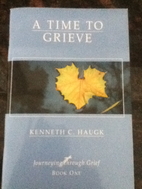 Journeying Through Grief {set} by Kenneth C.…