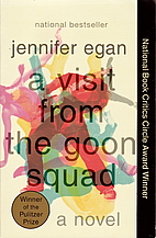 A Visit from the Goon Squad by Jennifer Egan
