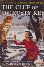 The Clue of the Rusty Key by Carolyn Keene