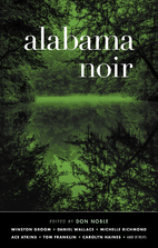 Alabama Noir (Akashic Noir) by Don Noble
