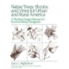 Native Trees, Shrubs, and Vines for Urban…