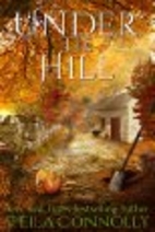 Under the Hill by Sheila Connolly