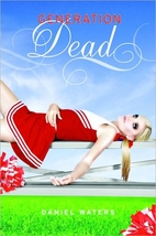 Generation Dead by Daniel Waters