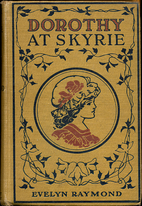Dorothy Chester at Skyrie by Evelyn Raymond
