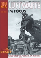 Luftwaffe im Focus No 6: Rare and…