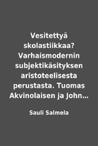 Vesitettyä skolastiikkaa? Varhaismodernin…