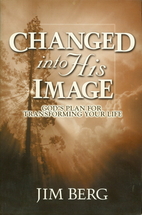 Changed into His Image: God's Plan for…