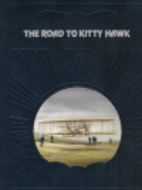 The Road to Kitty Hawk by Valerie Moolman