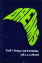 Dreams: God's Forgotten Language by John A.…