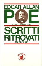 Scritti ritrovati by Edgar Allan Poe