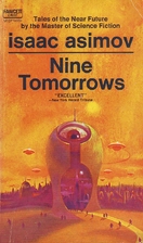 Nine Tomorrows: Tales of the Near Future by…