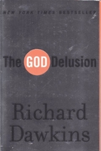 The God Delusion by Richard Dawkins