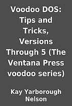 Voodoo DOS: Tips and Tricks, Versions…