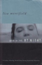 Arriving At Night by Lisa Merrifield