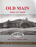 Old Main: Images of a legend by Roy Vernon…