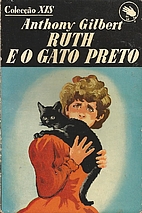 Ruth e o gato preto by Gilbert; Anthony