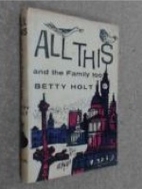 All this and the family too;: The London…