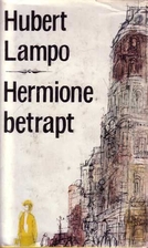 Hermione betrapt by Hubert Lampo